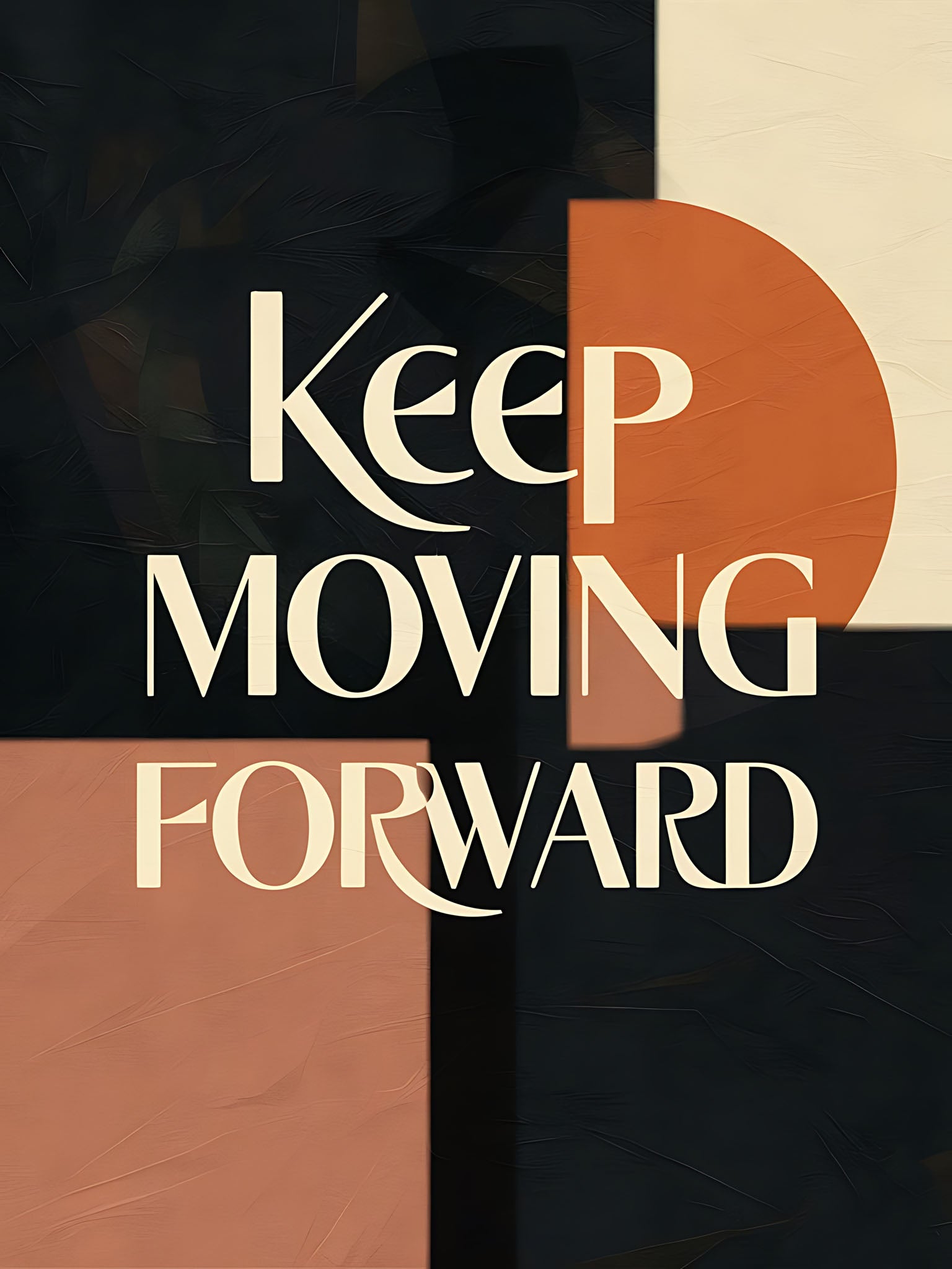 Keep Moving Forward Motivational Wall Art