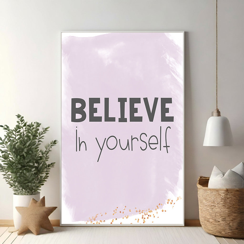 Believe In Yourself Motivational Wall Art