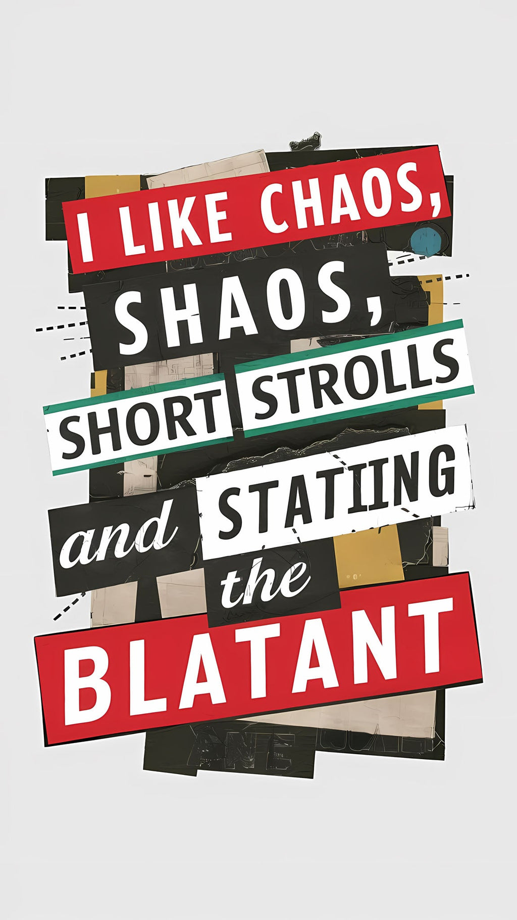 I Like Chaos Short Strolls And The Blatant