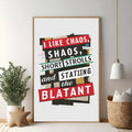 I Like Chaos Short Strolls And The Blatant
