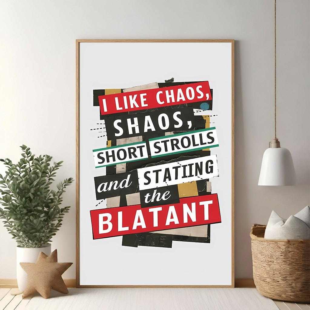 I Like Chaos Short Strolls And The Blatant