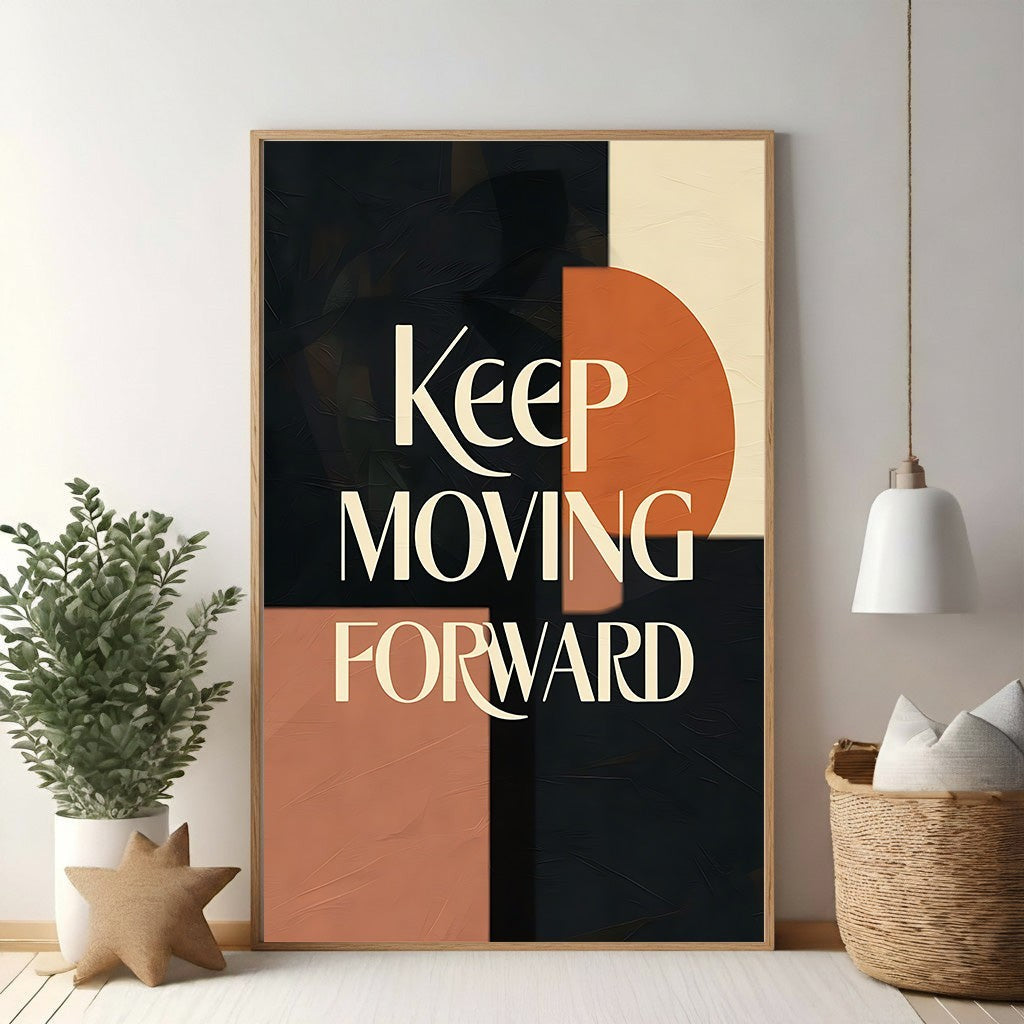 Keep Moving Forward Motivational Wall Art