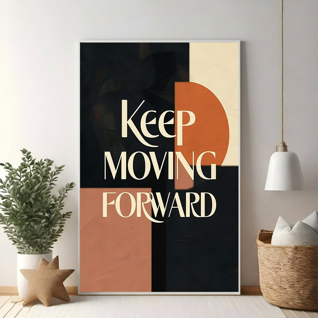 Keep Moving Forward Motivational Wall Art
